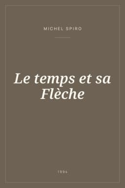 Portada de Le temps et sa Flèche