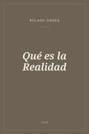 Portada de Qué es la Realidad