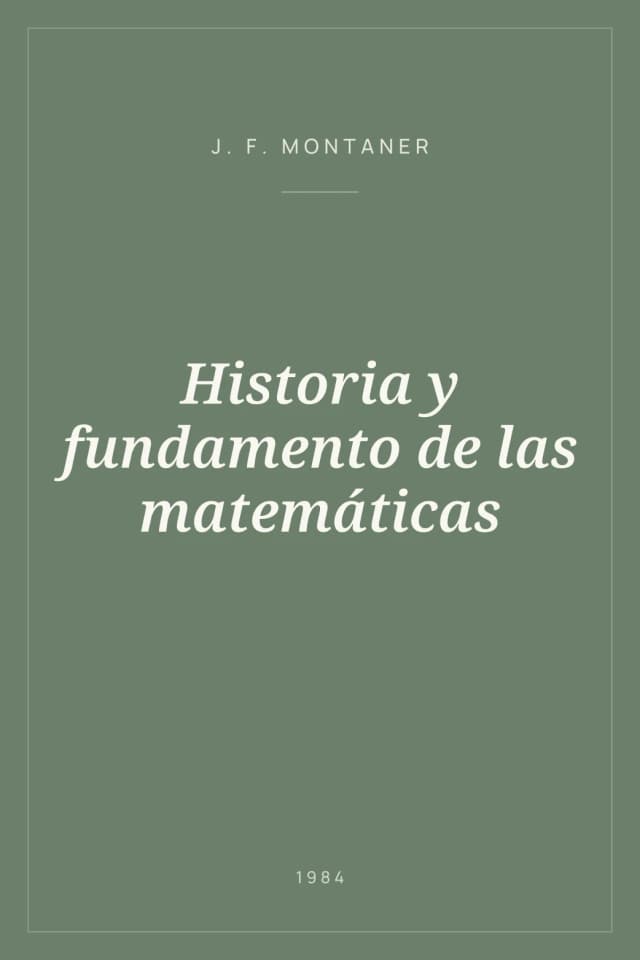 Portada de Historia y fundamento de las matemáticas