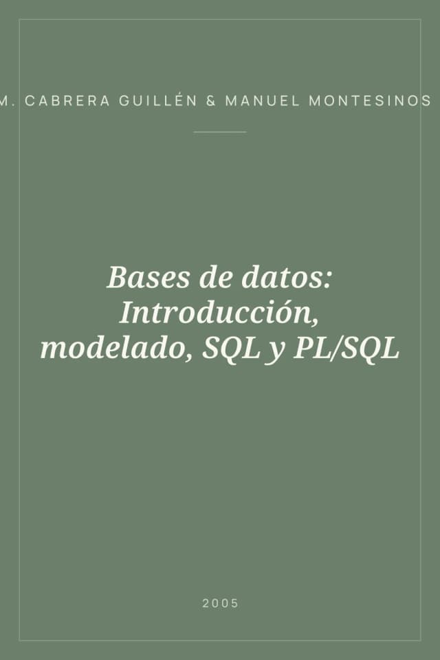 Portada de Bases de datos: Introducción, modelado, SQL y PL/SQL