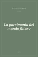 Portada de La parsimonia del mundo futuro