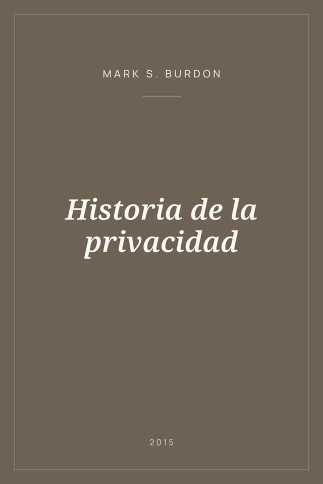 Portada de Historia de la privacidad