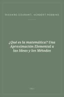 Portada de ¿Qué es la matemática? Una Aproximación Elemental a las Ideas y los Métodos