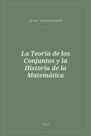 Portada de La Teoría de los Conjuntos y la Historia de la Matemática