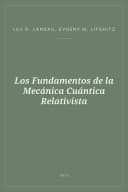 Portada de Los Fundamentos de la Mecánica Cuántica Relativista