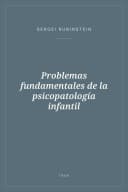Portada de Problemas fundamentales de la psicopatología infantil