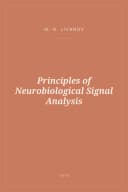 Portada de Principles of Neurobiological Signal Analysis