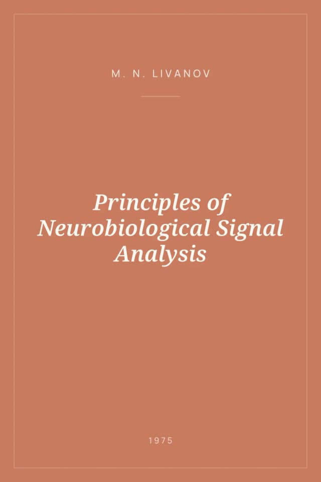 Portada de Principles of Neurobiological Signal Analysis