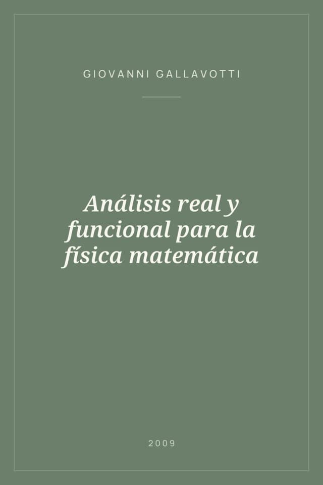 Portada de Análisis real y funcional para la física matemática