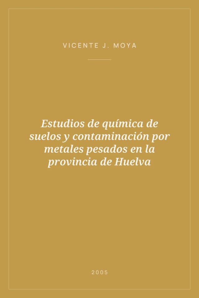 Portada de Estudios de química de suelos y contaminación por metales pesados en la provincia de Huelva