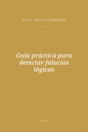 Portada de Guía práctica para detectar falacias lógicas