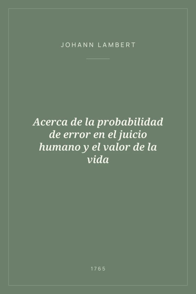 Portada de Acerca de la probabilidad de error en el juicio humano y el valor de la vida