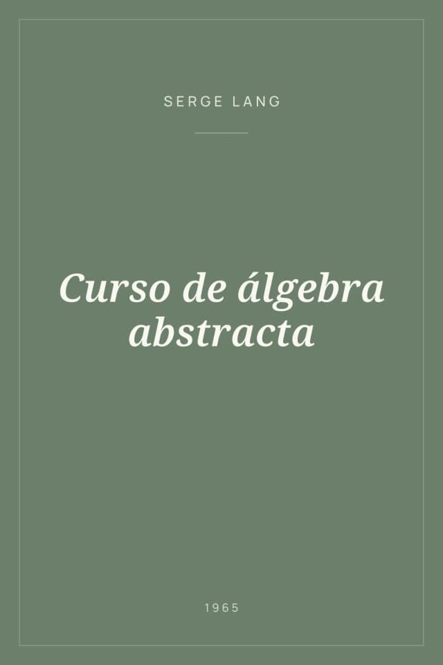Portada de Curso de álgebra abstracta