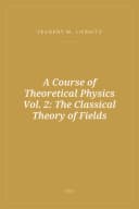 Portada de A Course of Theoretical Physics Vol. 2: The Classical Theory of Fields
