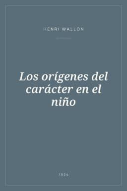 Portada de Los orígenes del carácter en el niño