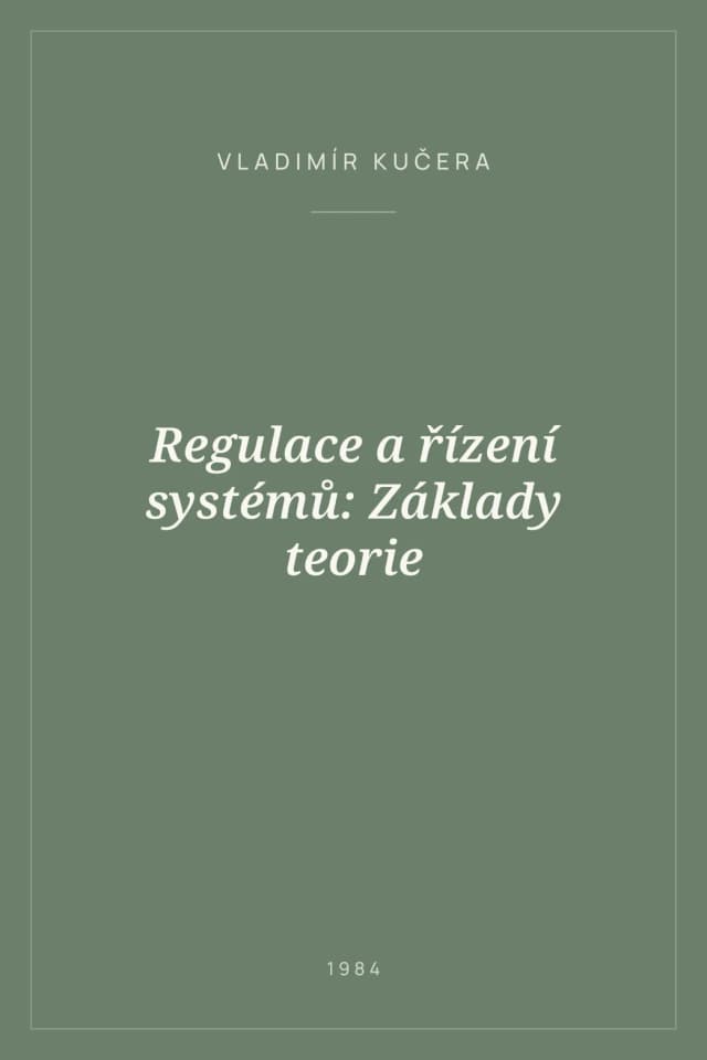 Portada de Regulace a řízení systémů: Základy teorie