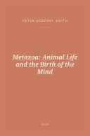 Portada de Metazoa: Animal Life and the Birth of the Mind
