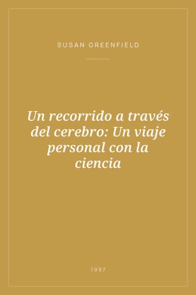 Portada de Un recorrido a través del cerebro: Un viaje personal con la ciencia