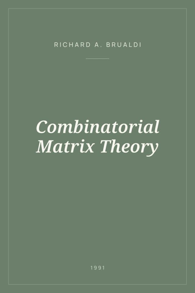 Portada de Combinatorial Matrix Theory