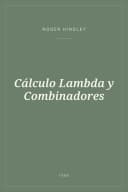 Portada de Cálculo Lambda y Combinadores