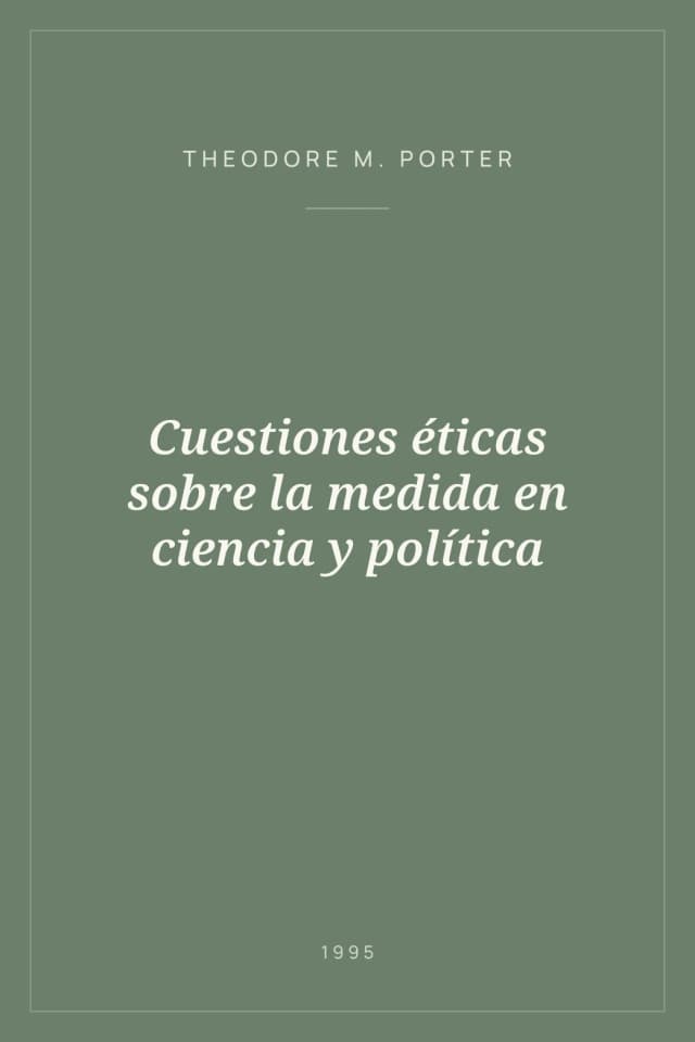 Portada de Cuestiones éticas sobre la medida en ciencia y política