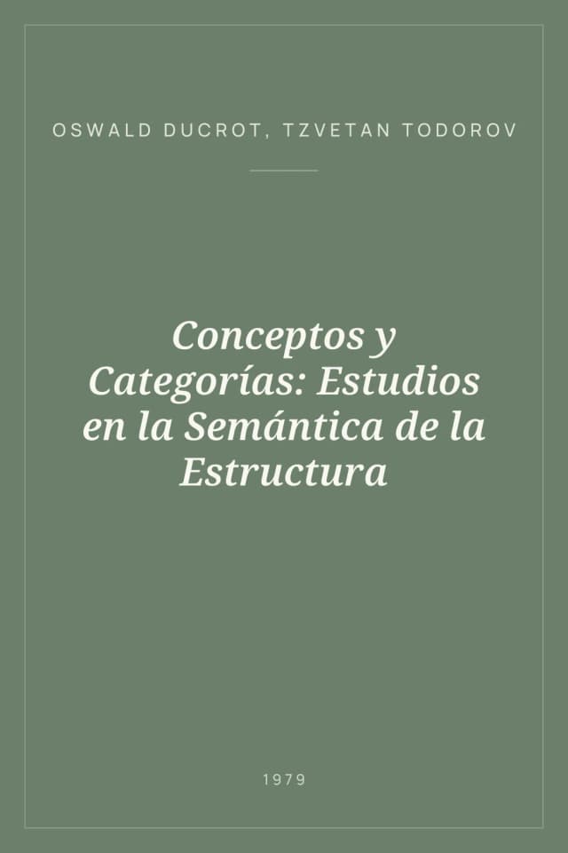 Portada de Conceptos y Categorías: Estudios en la Semántica de la Estructura