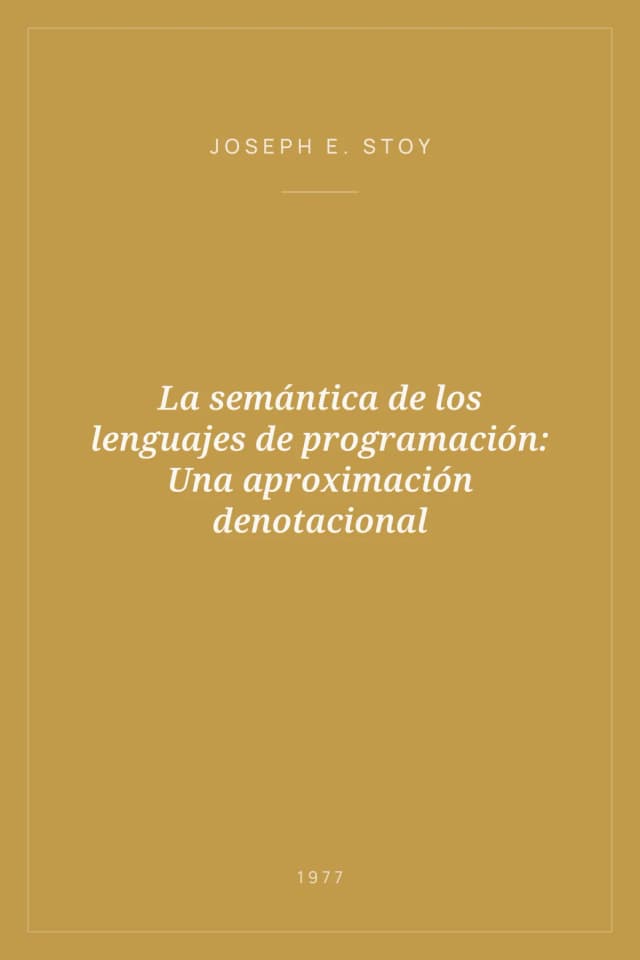 Portada de La semántica de los lenguajes de programación: Una aproximación denotacional