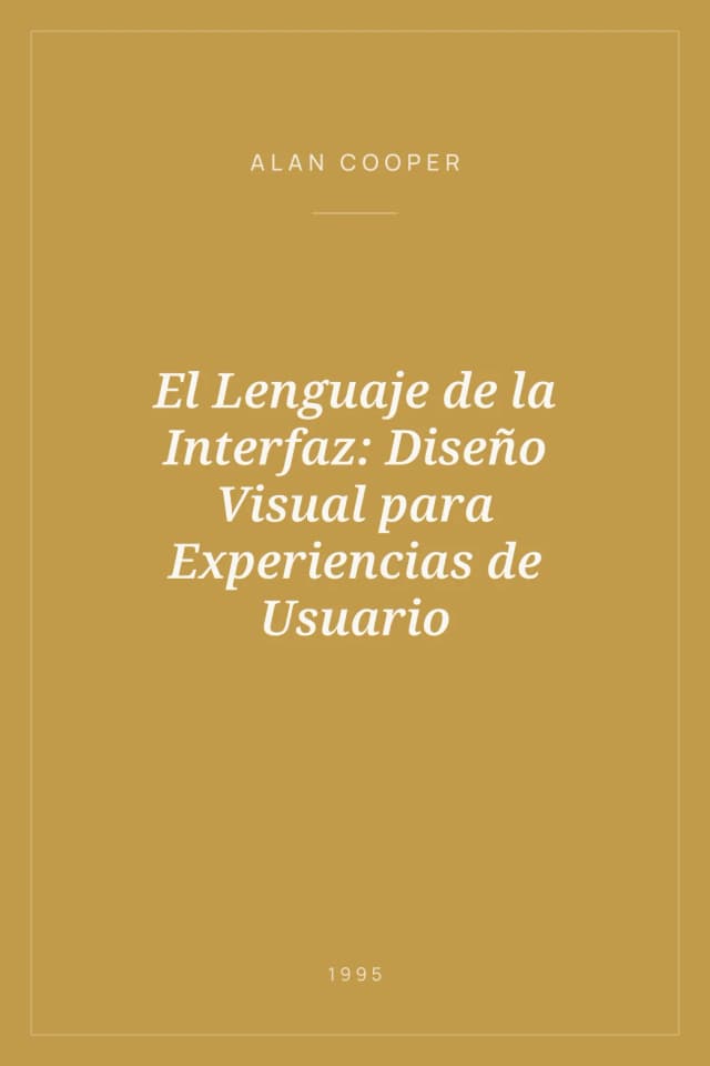 Portada de El Lenguaje de la Interfaz: Diseño Visual para Experiencias de Usuario
