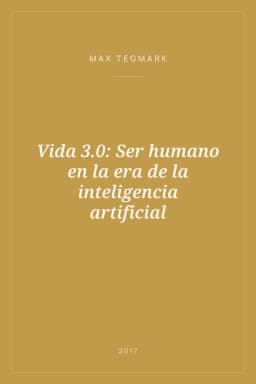 Portada de Vida 3.0: Ser humano en la era de la inteligencia artificial