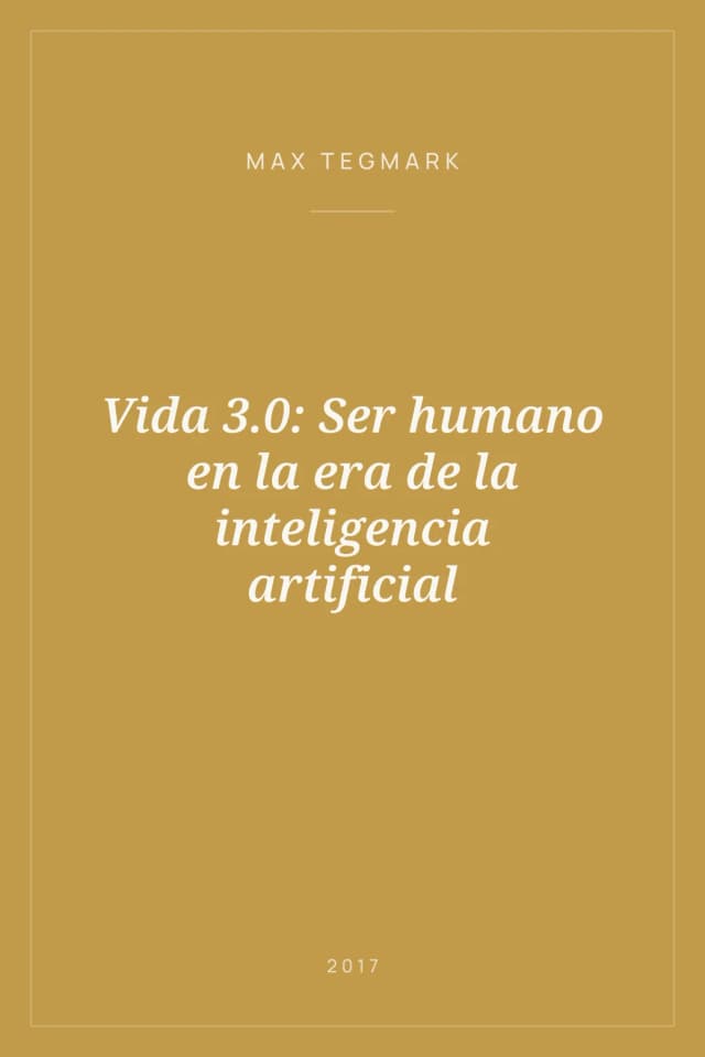 Portada de Vida 3.0: Ser humano en la era de la inteligencia artificial