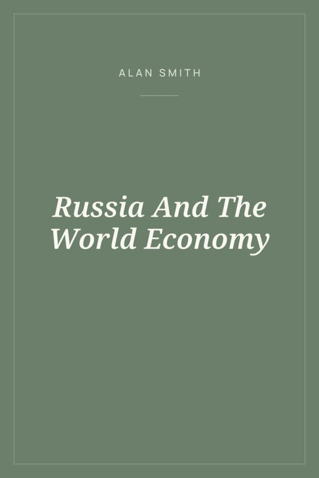 Portada de Russia And The World Economy