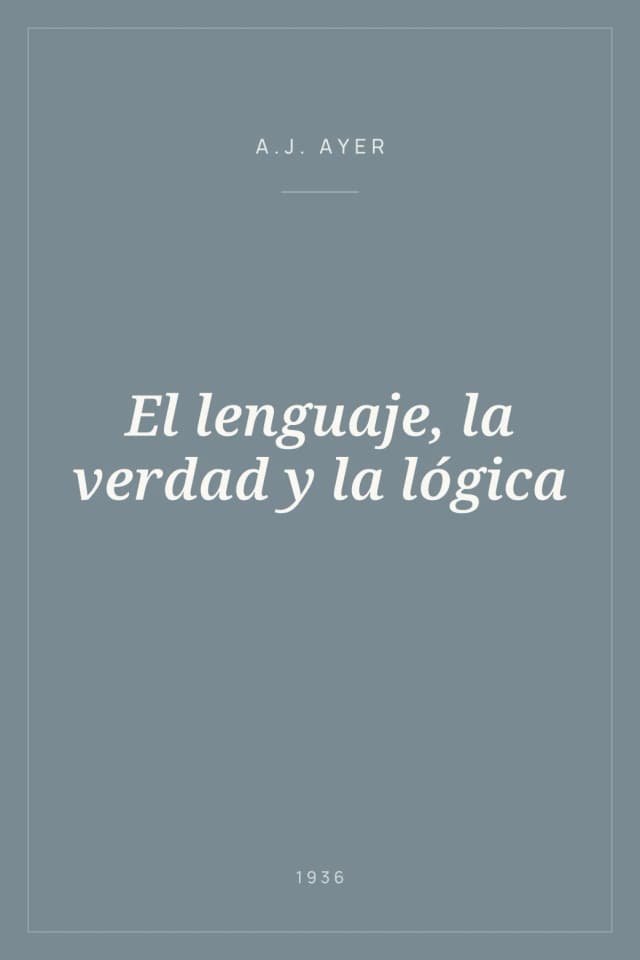 Portada de El lenguaje, la verdad y la lógica