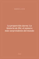 Portada de La proporción áurea: La historia de Phi, el número más sorprendente del mundo
