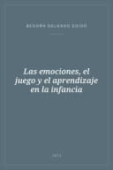 Portada de Las emociones, el juego y el aprendizaje en la infancia