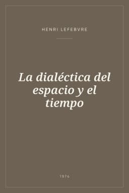 Portada de La dialéctica del espacio y el tiempo