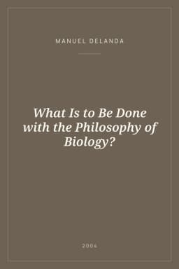 Portada de What Is to Be Done with the Philosophy of Biology?