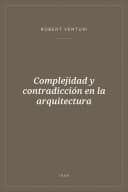 Portada de Complejidad y contradicción en la arquitectura