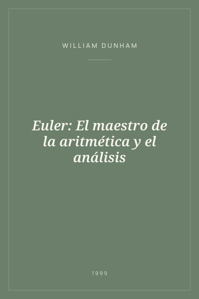 Portada de Euler: El maestro de la aritmética y el análisis