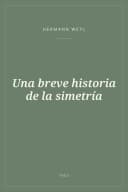 Portada de Una breve historia de la simetría