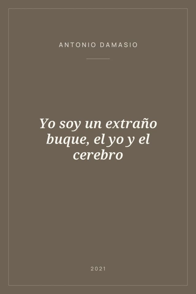 Portada de Yo soy un extraño buque, el yo y el cerebro