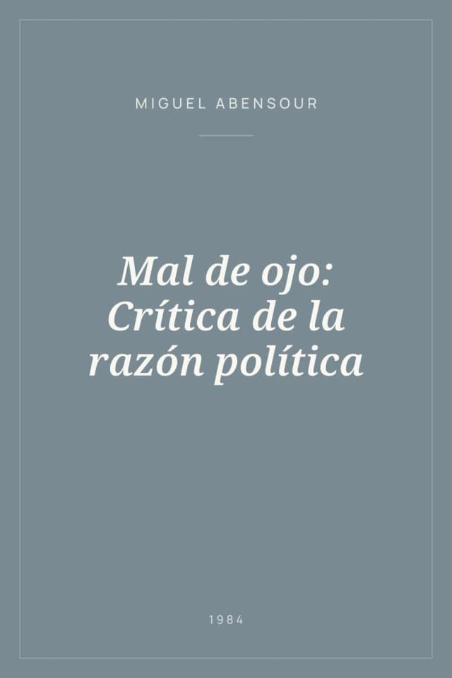 Portada de Mal de ojo: Crítica de la razón política