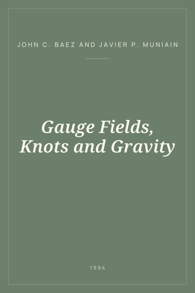 Portada de Gauge Fields, Knots and Gravity