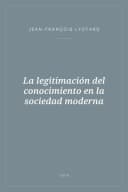 Portada de La legitimación del conocimiento en la sociedad moderna
