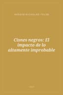 Portada de Cisnes negros: El impacto de lo altamente improbable