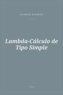 Portada de Lambda-Cálculo de Tipo Simple