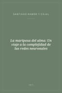 Portada de La mariposa del alma: Un viaje a la complejidad de las redes neuronales