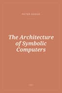 Portada de The Architecture of Symbolic Computers