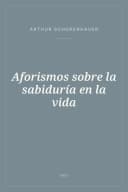 Portada de Aforismos sobre la sabiduría en la vida