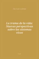 Portada de La trama de la vida: Nuevas perspectivas sobre los sistemas vivos