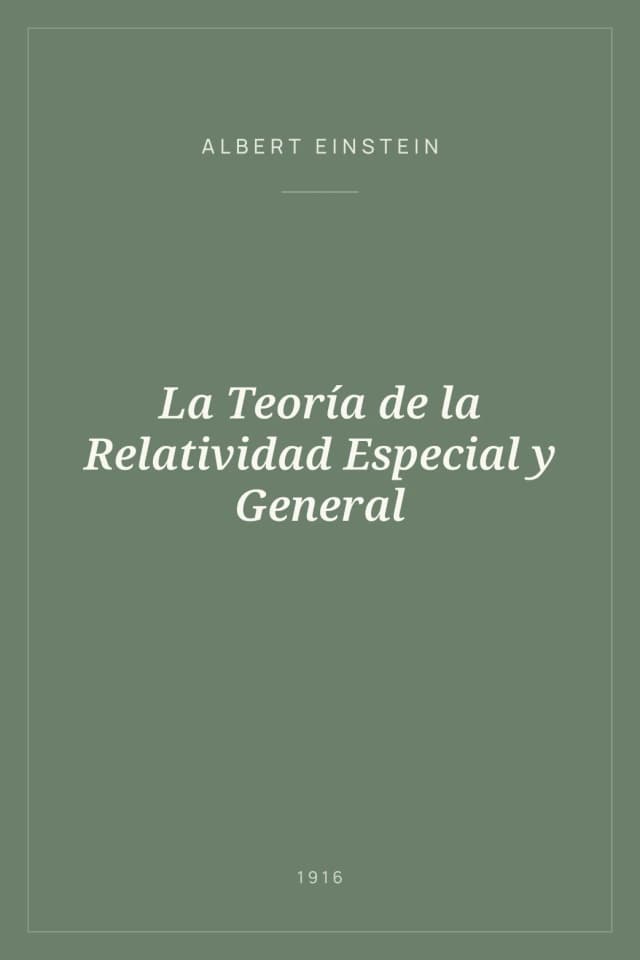 Portada de La Teoría de la Relatividad Especial y General